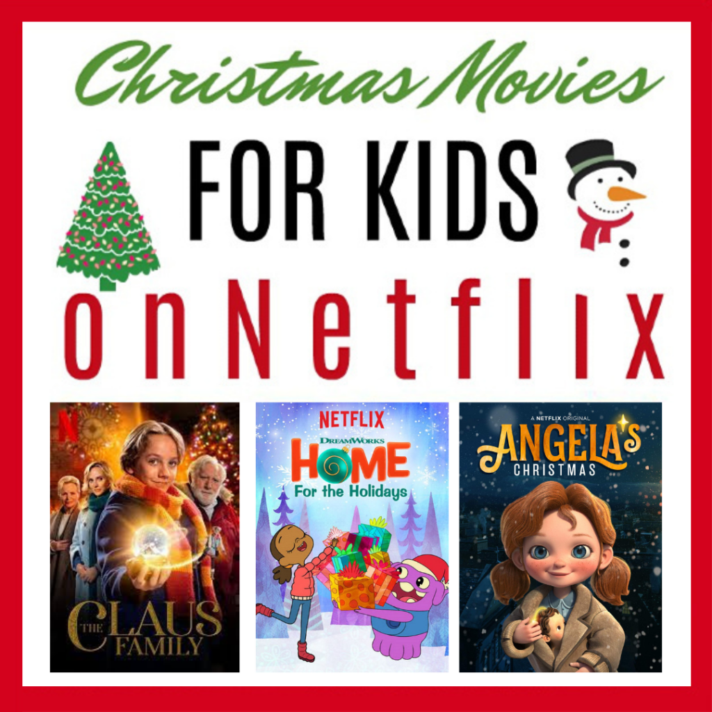 30+ Kids Christmas Movies on Netflix - Best Movies Right Now