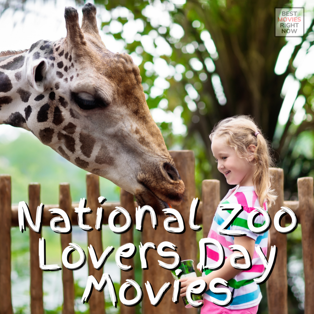 National Zoo Lovers Day Movies - Best Movies Right Now