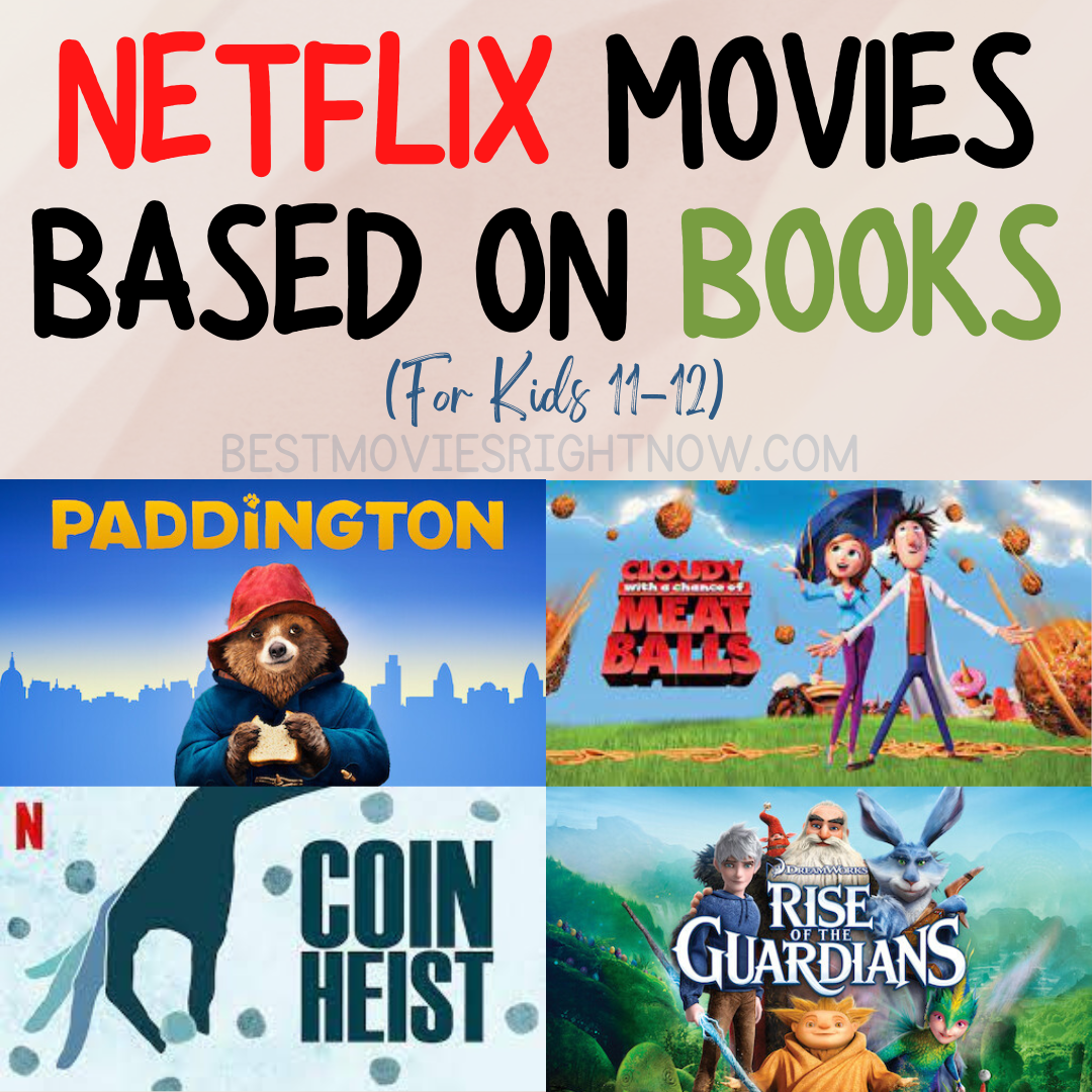 Netflix Movies Based on Books (For Kids 11-12) - Best Movies Right Now