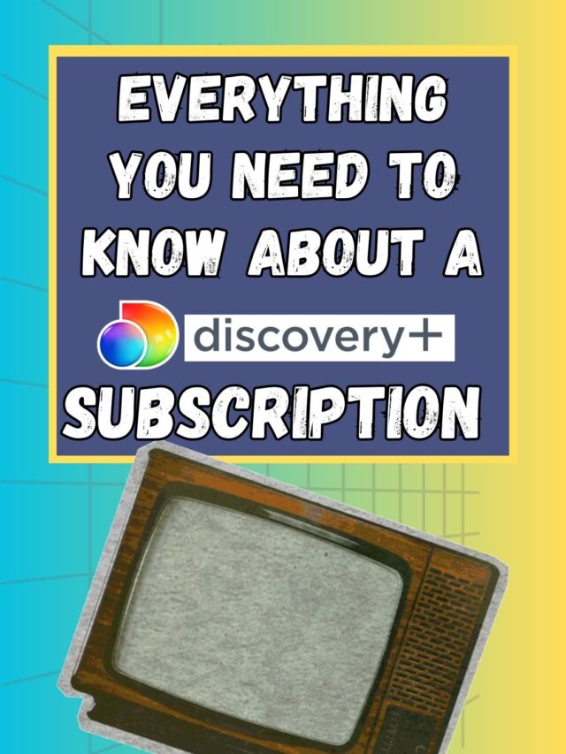 Everything You Need to Know About a
Discovery+ Subscription