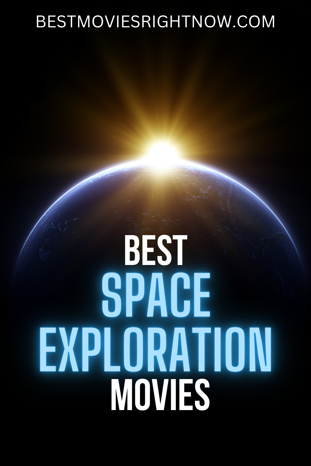an image of a planet and sun with a caption "best space exploration movies"