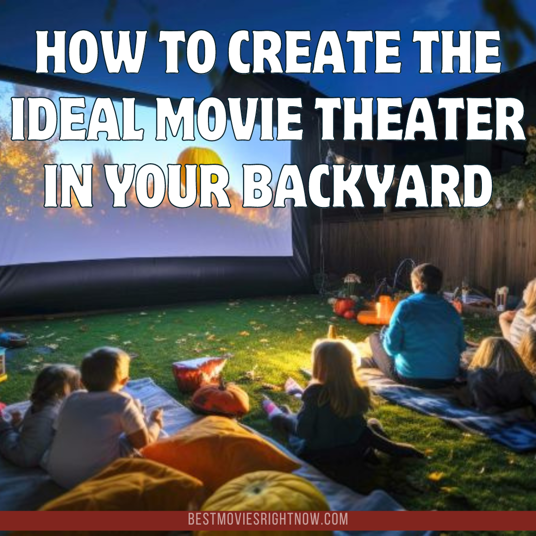 movie night in the backyard with text: 